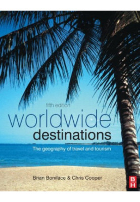 Worldwide Destinations and Companion Book of Cases Set: Worldwide Destinations, Fifth Edition: The geography of travel and to