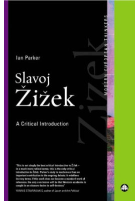 Slavoj Zizek : a critical introduction