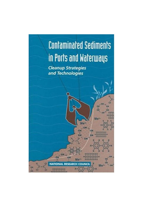 Contaminated Sediments in Ports and Waterways: Cleanup Strategies and Technologies