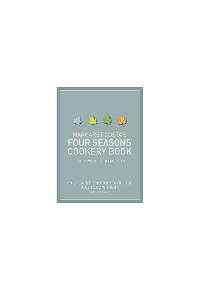 Margaret Costa's Four Seasons Cookery Book