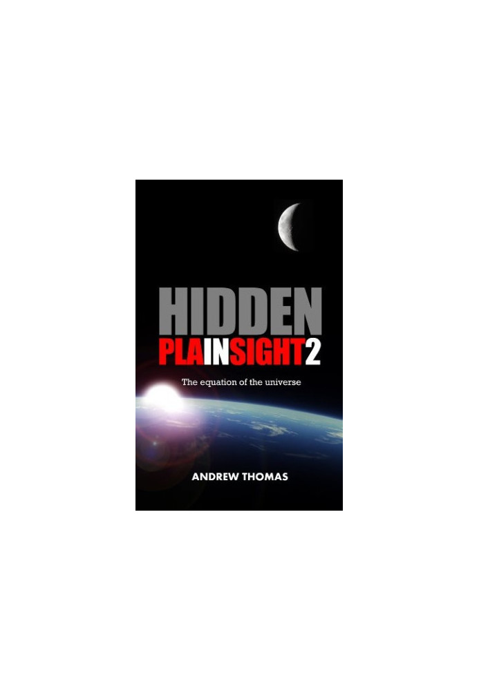 [Hidden in Plain Sight 02] • The Equation of the Universe