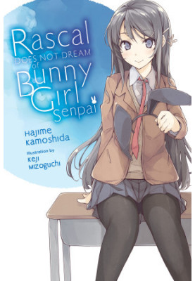Rascal Does Not Dream of Bunny Girl Senpai (Volume 1)