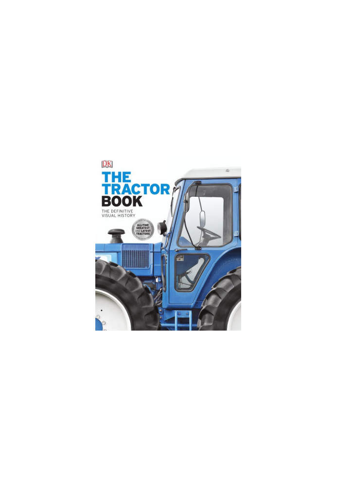 The Tractor Book: The Definitive Visual History