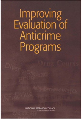 Improving Evaluation of Anticrime Programs