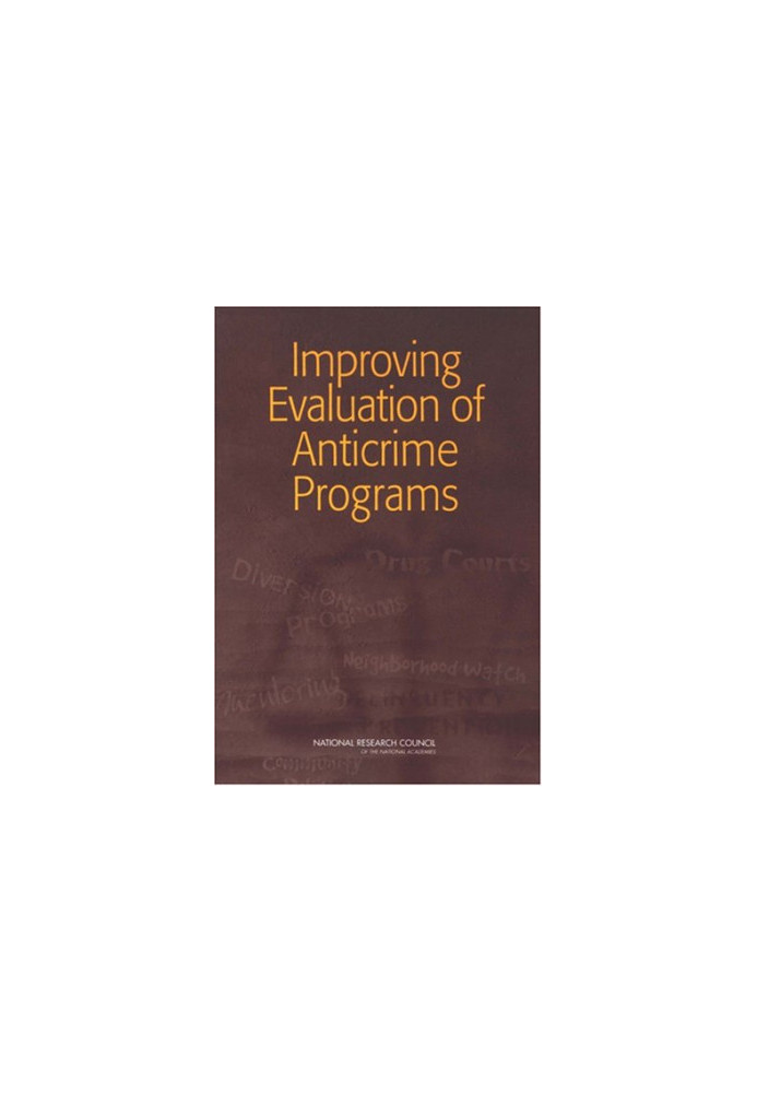 Improving Evaluation of Anticrime Programs