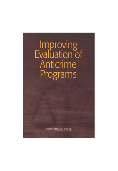 Improving Evaluation of Anticrime Programs