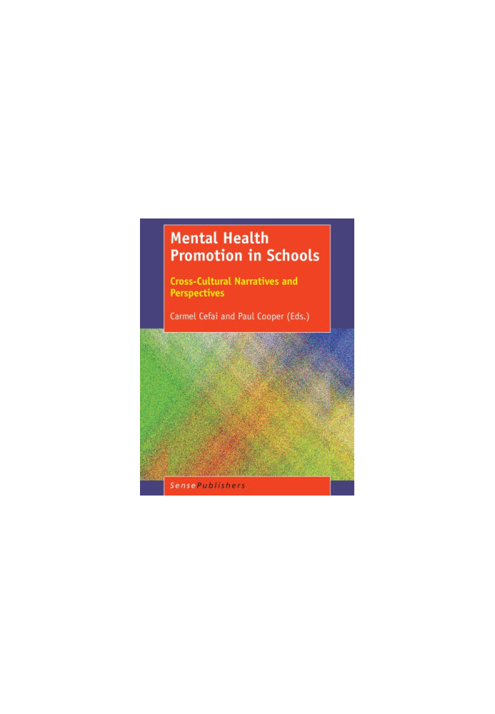 Mental Health Promotion in Schools: Cross-Cultural Narratives and Perspectives