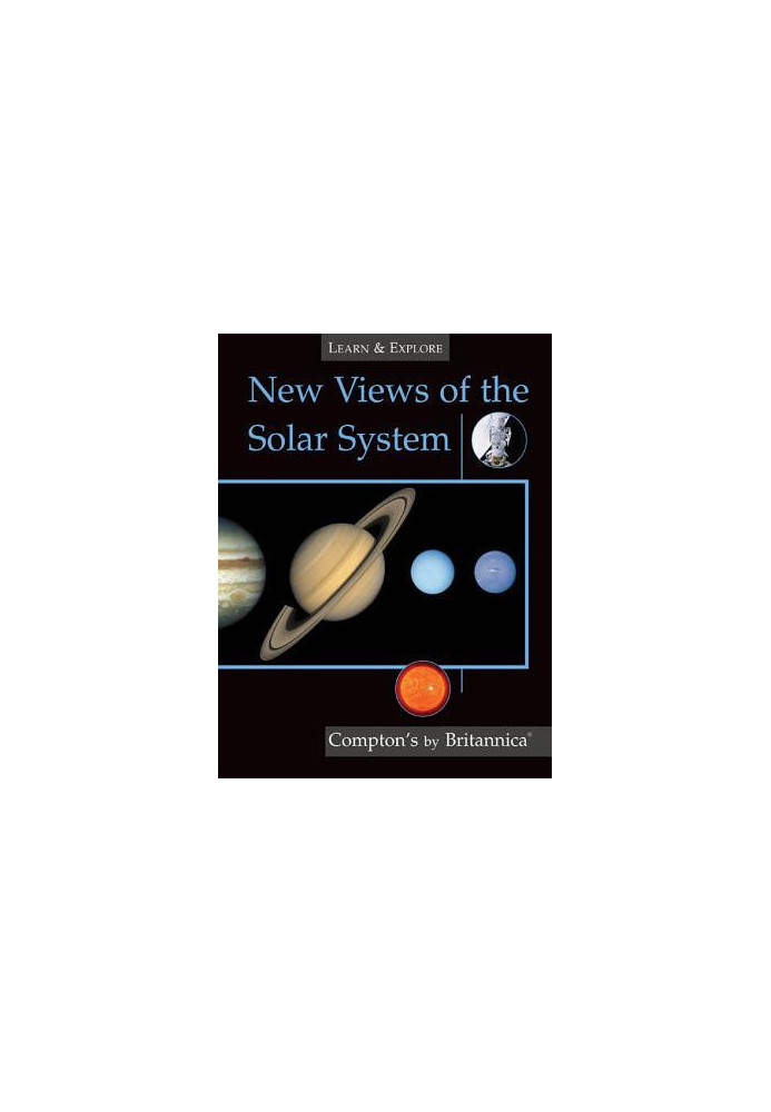 New Views of the Solar System (Compton's by Britannica)