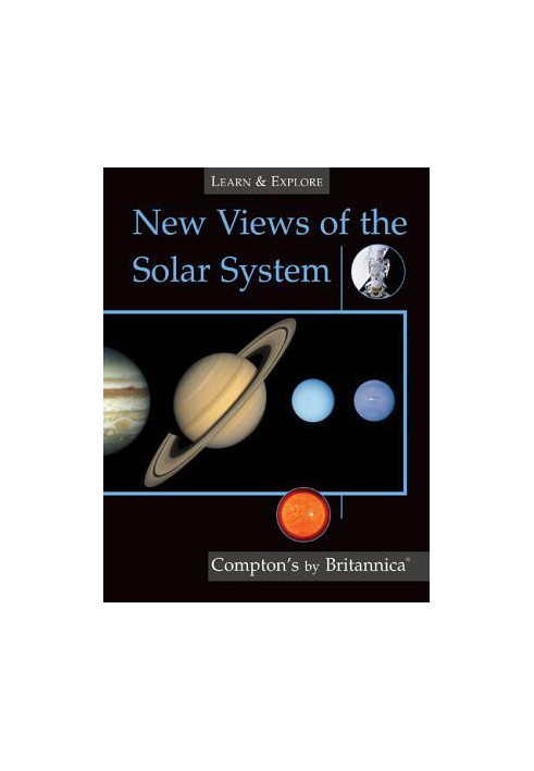 New Views of the Solar System (Compton's by Britannica)