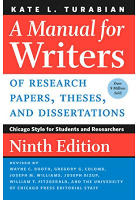 A Manual for Writers of Research Papers, Theses, and Dissertations