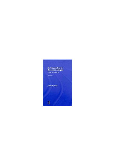 An Introduction to Discourse Analysis: Theory and Method
