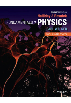 Fundamentals of Physics, Volume 2, 12th Edition
