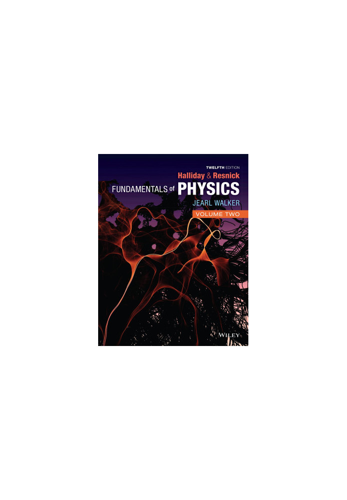 Fundamentals of Physics, Volume 2, 12th Edition
