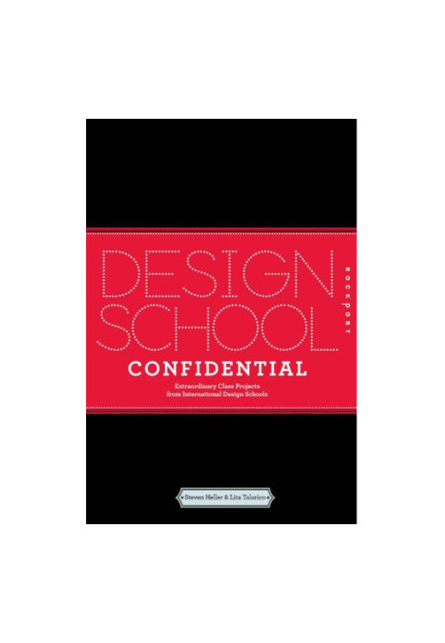 Design School Confidential: Extraordinary Class Projects From International Design Schools