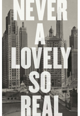 Never a Lovely So Real