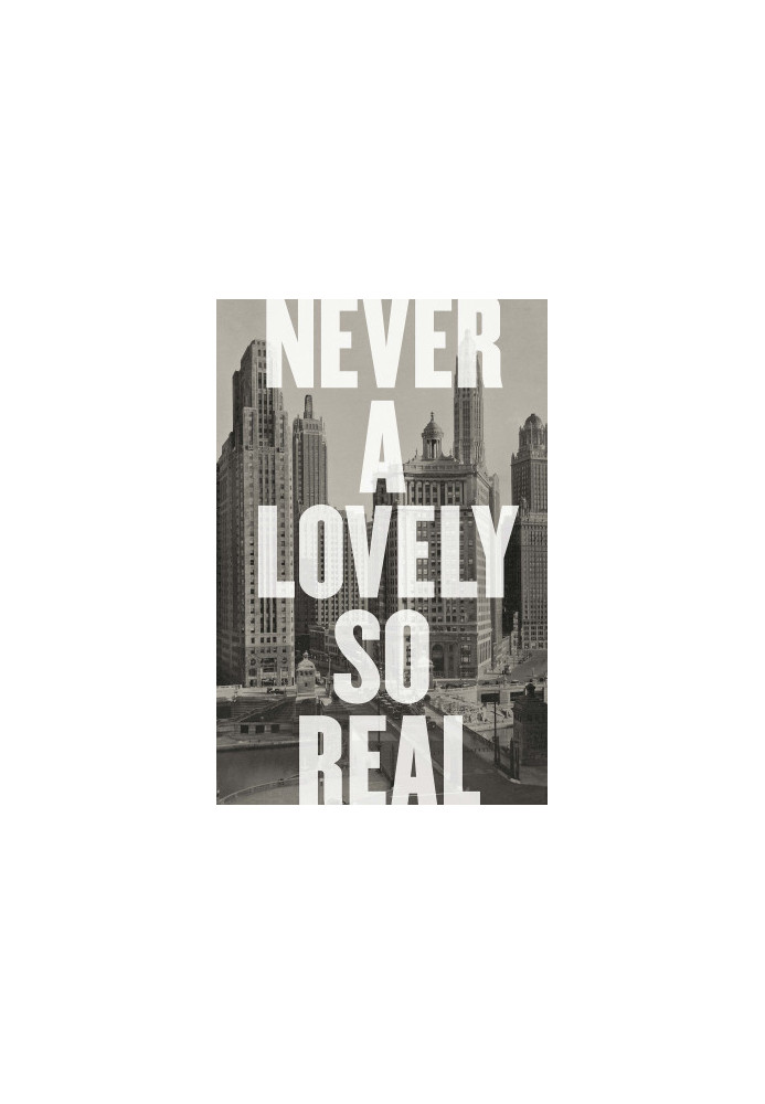Never a Lovely So Real