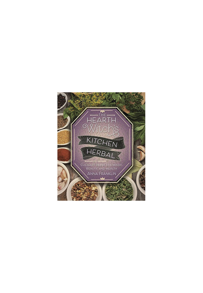 The Hearth Witch's Kitchen Herbal