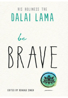 Be Brave