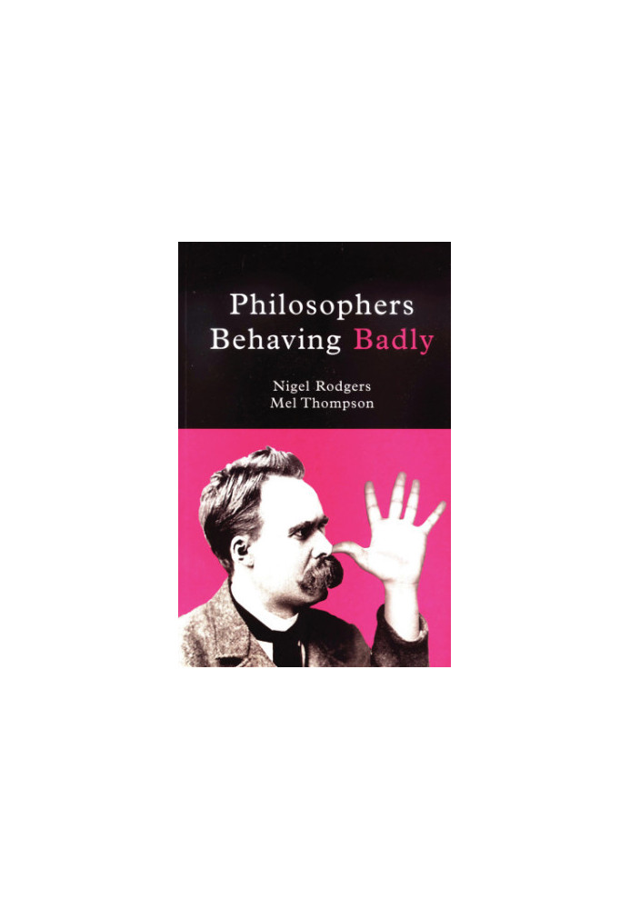 Philosophers Behaving Badly