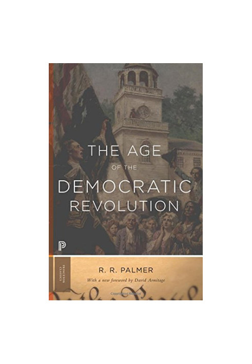 The Age of the Democratic Revolution : a Political History of Europe and America, 1760-1800