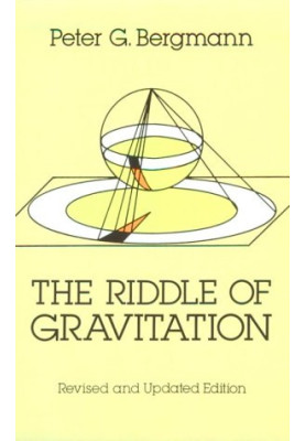 The Riddle of Gravitation: Revised and Updated Edition