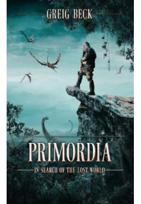 Primordia 1 - In Search of the Lost World