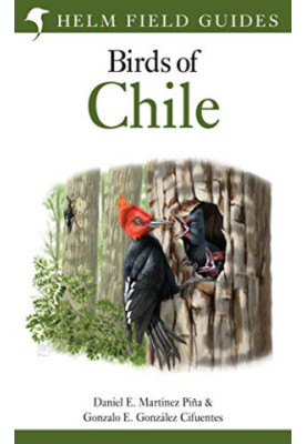 Field Guide to the Birds of Chile