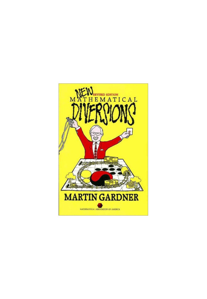 New Mathematical Diversions: More Puzzles, Problems, Games, and Other Mathematical Diversions (Spectrum Series)