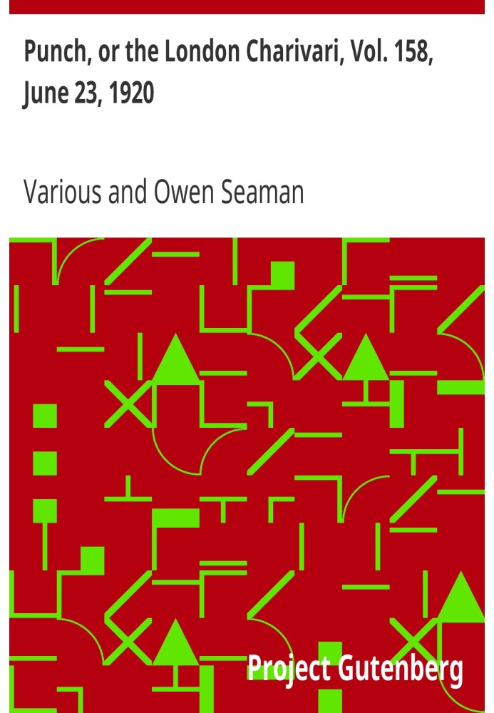 Пунш, или Лондонский Чаривари, Vol. 158, 23 июня 1920 г.