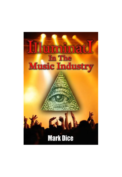 Illuminati in the Music Industry