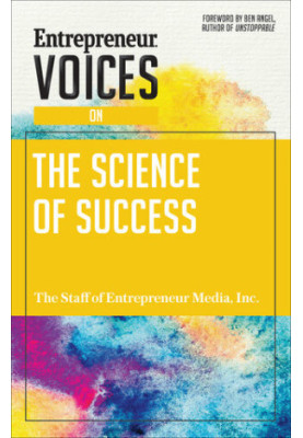 Entrepreneur Voices on the Science of Success