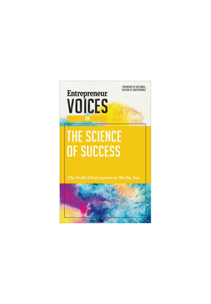 Entrepreneur Voices on the Science of Success