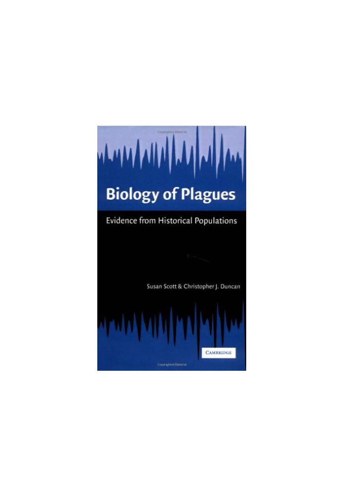 Biology of Plagues : Evidence from Historical Populations