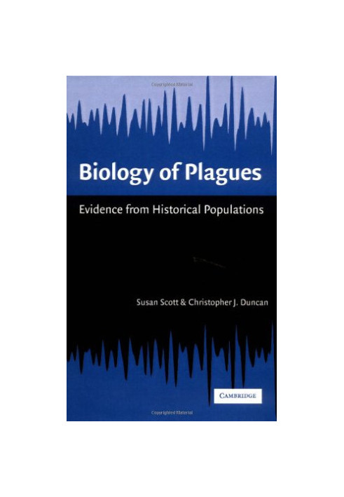 Biology of Plagues : Evidence from Historical Populations