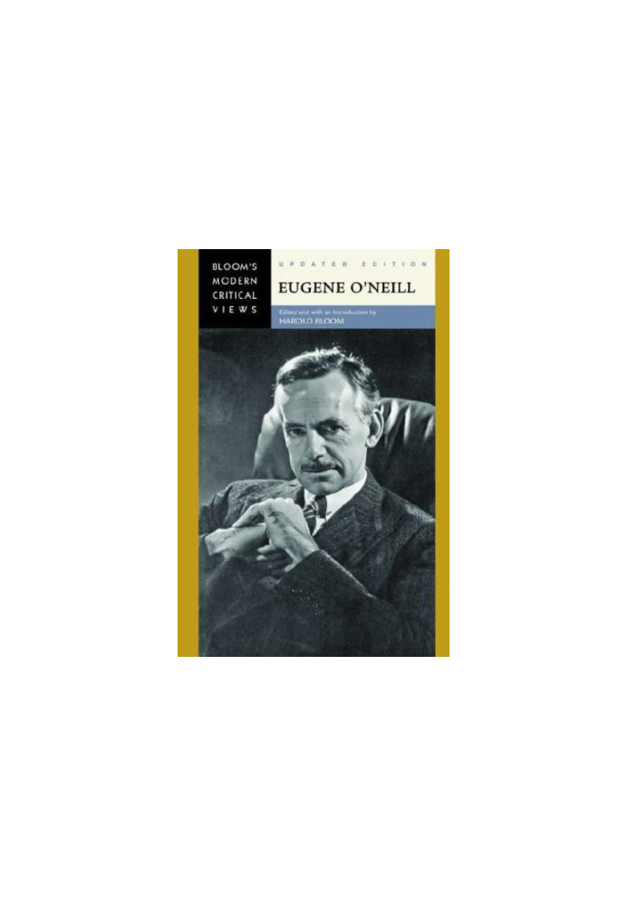 Eugene O'Neill's Anna Christie, The Iceman Cometh, and Long Day's Journey Into Night