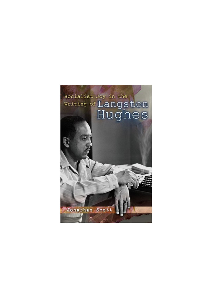Socialist joy in the writing of Langston Hughes