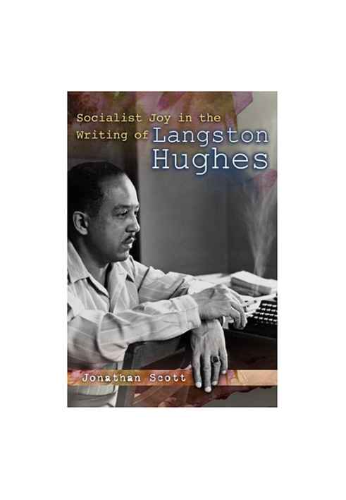 Socialist joy in the writing of Langston Hughes