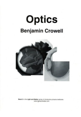 Optics (Light and Matter, Book 5)