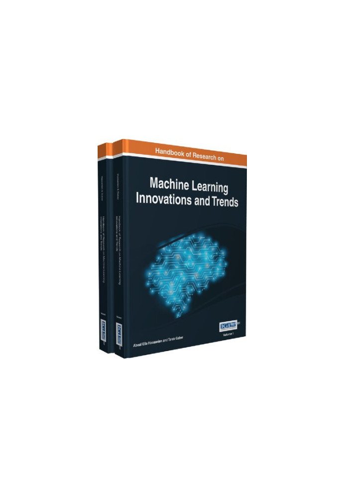 Handbook of Research on Machine Learning Innovations and Trends