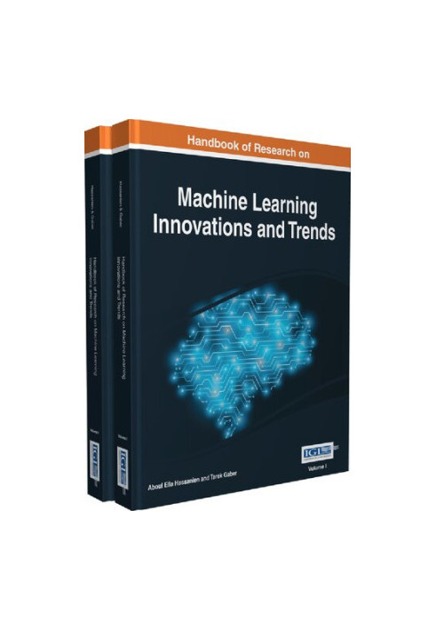Handbook of Research on Machine Learning Innovations and Trends
