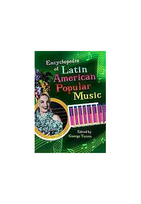 Encyclopedia of Latin American Popular Music