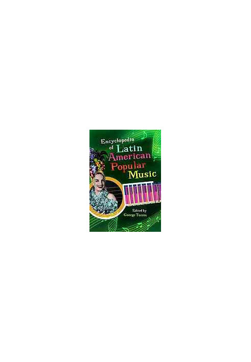 Encyclopedia of Latin American Popular Music