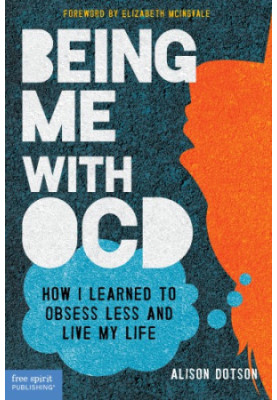 Being me with OCD: how I learned to obsess less and live my life