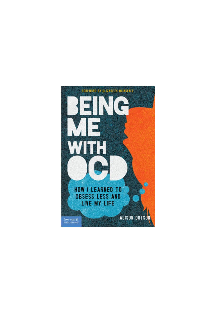 Being me with OCD: how I learned to obsess less and live my life