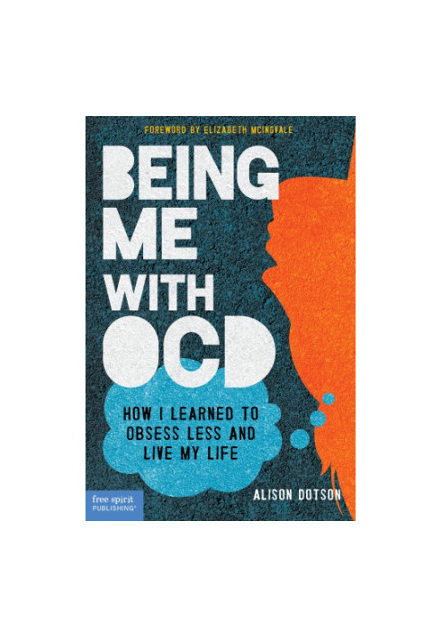 Being me with OCD: how I learned to obsess less and live my life