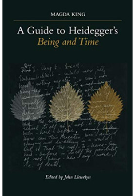 A Guide to Heidegger's Being and Time (SUNY series in Contemporary Continental Philosophy)