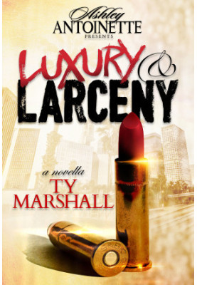[Luxury and Larceny Series 01] • Luxury and Larceny