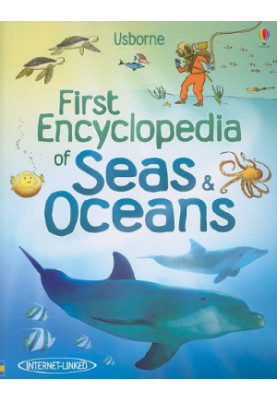 First Encyclopedia of Seas & Oceans