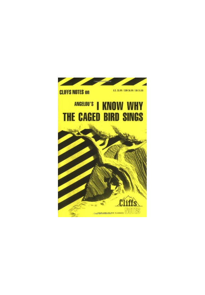 I Know Why the Caged Bird Sings (Cliffs Notes)
