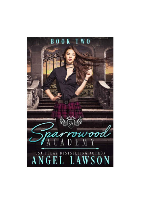 Sparrowood Academy (Book 2): Contemporary Academy Romance